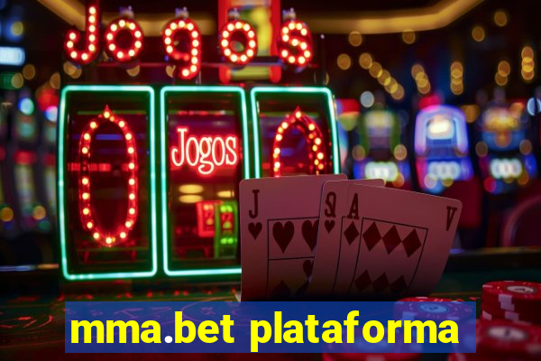 mma.bet plataforma